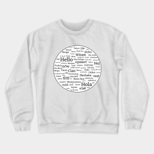 Hello Around the World Crewneck Sweatshirt